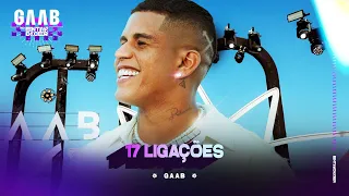 Gaab - 17 Ligações (Ao Vivo)