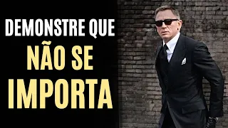 ANDE POR AÍ como se NADA ESTIVESSE TE INCOMODANDO