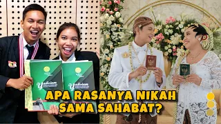 Apa Rasanya Nikah Sama Sahabat Sendiri?