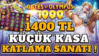 GATES OF OLYMPUS 1000 TÜRKÇE ⚡ 1400 TL KÜÇÜK KASA NASIL KATLANIR ?🔥#gatesofolympus1000