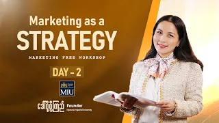 ✍️"𝐌𝐚𝐫𝐤𝐞𝐭𝐢𝐧𝐠 𝐀𝐬 𝐀 𝐒𝐭𝐫𝐚𝐭𝐞𝐠𝐲" 𝟑 𝐃𝐚𝐲𝐬 𝐅𝐫𝐞𝐞 𝐖𝐨𝐫𝐤𝐬𝐡𝐨𝐩 - Day 2