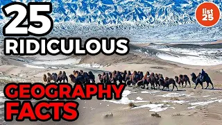 25 Ridiculous Geography Facts You Won’t Believe
