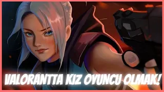 VALORANTTA KIZ OYUNCU OLMAK (VALORANT TROLL)