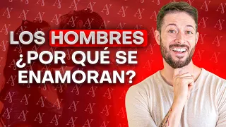 💕¿Por qué se enamora un hombre?🤔
