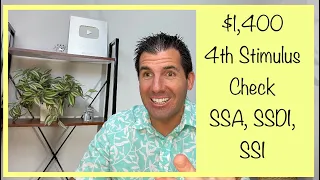 $1,400 4th Stimulus Check Update - Social Security, SSDI, SSI, Low Income