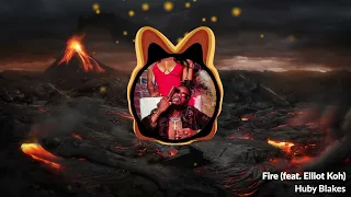 Huby Blakes - Fire [Visualizer] ft. Elliot Koh