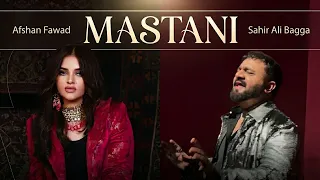 Mastani (Video) | Sahir Ali Bagga | Afshan Fawad | Saima Noor | Sania Iqbal