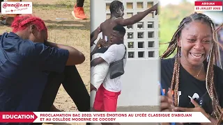Proclamation BAC 2022:Vives émotions au Lycée Classique d'Abidjan et au collège moderne de Cocody