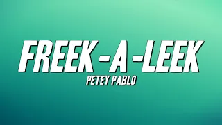 Petey Pablo - Freek-A-Leek (Lyrics)