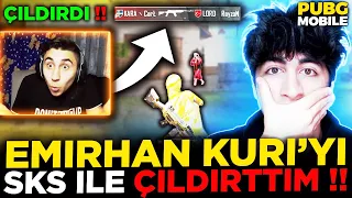 EMİRHAN KURİ'Yİ SKS İLE ÇILDIRTTIM!! 😱 BÜYÜK KIŞKIRTMA! ( AĞLADI 😭 ) - PUBG Mobile