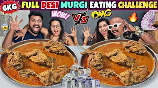 6KG FULL DESI MURGI EATING COMPETITION | DESI MURGI CHALLENGE | Food Challenge India😱