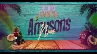 BLOOM TRAPPERS - Amusons-nous (Clip Officiel)