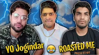 Thara Bhai Joginder Roasted Me 😢 - My Reply