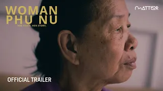 Woman Phu Nu | Official Trailer | Matter Collective