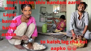 Meri bahano ne aaj bahut achha khana banya #shivnandani #mangalbhaiya
