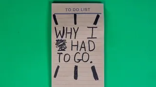 Why I had to Go...