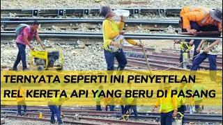 MOMEN LANGKAH PENYETELAN REL KERETA API YANG BARU DIPASANG