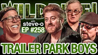 Are The Trailer Park Boys Smarter Than They Seem? | Wild Ride 258