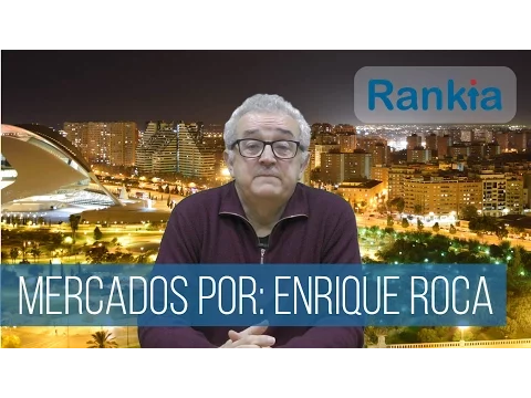 Visión semanal de los mercados por Enrique Roca, lunes 30 de Enero de 2017.