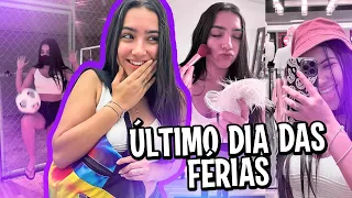 ROTINA ÚLTIMO DIA DE FÉRIAS - VLOG 100% REAL😱