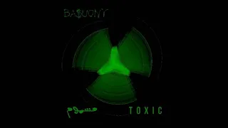 Basuony مسموم (Toxic)