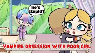 🔥Vampire Obsessed with Poor Girl (completed)