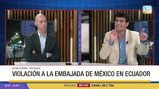 Sergio Guzmán: lo que Ecuador hizo en la Embajada de México ‘es causa de guerra’