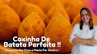 COXINHA DE BATATA Perfeita: Crocante por Fora e Macia por Dentro!!!
