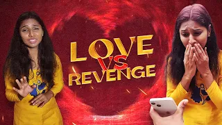 Love ❤️ vs Revenge 😡 - Short Sketch