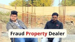 Fraud property dealer 🏤 | Dev indori