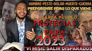 🚨ALARMANTE PROFECIA !! VIENE DOLOR EN EL AÑO 2023 LO QUE EL ESPIRITU LE MOSTRO (SE CUMPLE MARCOS 13)