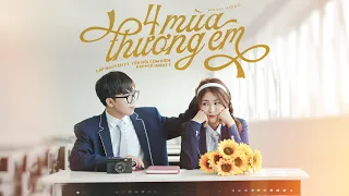4 MÙA THƯƠNG EM - Lập Nguyên ft. Night T | OFFICIAL MV