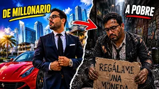 Así Pasé de Tenerlo Todo a Quedarme Sin Nada