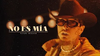 Nanpa Básico - No Es Mía (Video Oficial)