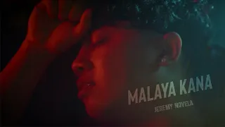 Malaya Kana - Jeremy Novela | Official Music Video