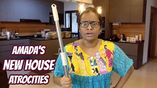 AMADA'S NEW HOUSE ATROCITIES