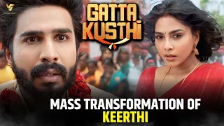 Mass Transformation of Keerthi | Gatta Kusthi Movie Scenes | Vishnu Vishal | Aishwarya Lekshmi