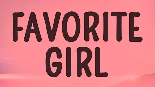 Justin Bieber - Favorite Girl (Lyrics)