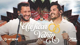 Até Ficar Velhin - Cleber e Cauan | Resenha Piri