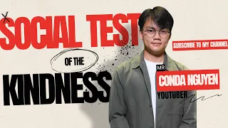 Testing Strangers and Humane Situations [CONDA NGUYEN] #condanguyen #kindness #help #respect