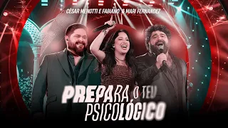 César Menotti & Fabiano, @MariFernandez  - Prepara o Teu Psicológico (Clipe Oficial)