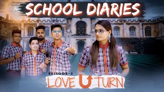 School Dairies EP - 2 | Love U Turn - Kaminey Frendzz | Gujarati Comedy Web Series