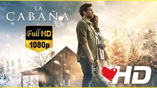 La Cabaña Full HD 1080p | Película cristiana(2017) #lacabaña