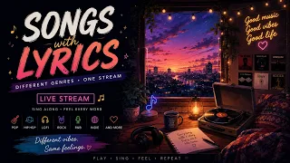 🎤 Sing Along LIVE | Songs With Lyrics • All Your Favorite Vibes