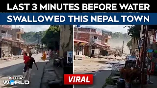 Nepal Floods | On Camera, Last 3 Minutes Before Water Swallowed Nepal's Trishuli Town