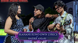 New Version😍Kahani Suno❤️ | Haider Ansari | Street Random Singing 