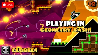 🔴 !LIVE! Playing In Geometry Dash  WITH VIEWERS And GLOBED + Random Processing! 🎯 Stream #8