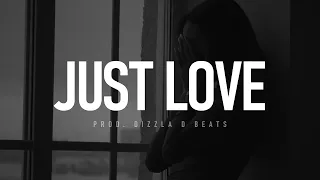 Emotional Rap Beat Sad Rap Instrumental Love Beat - "Just Love" | Type Beat