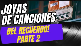 JOYAS DEL RECUERDO PARTE 2