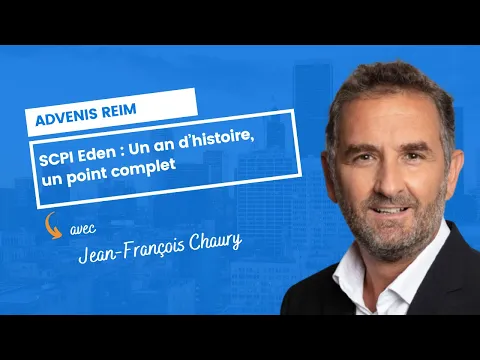 SCPI Eden : Un an d’histoire, un point complet